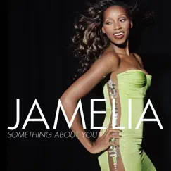 Something About You - Single by Jamelia album reviews, ratings, credits