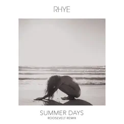 Summer Days (Roosevelt Remix) Song Lyrics