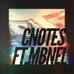 C Notes (feat. Mbnel, Mmmonthabeat & Dexic) Song Lyrics