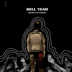 Hell Yeah - Single by DAP The Contract album reviews, ratings, credits