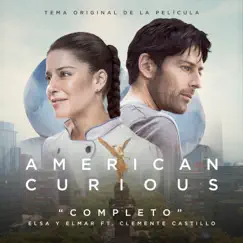 Completo (Banda Sonora Original de la Película American Curious) (feat. Clemente Castillo) - Single by Elsa y Elmar album reviews, ratings, credits