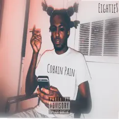 Cobain Pain - Single by Eightie$ album reviews, ratings, credits