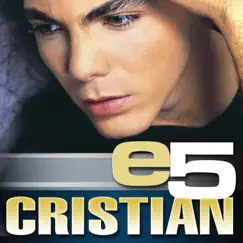 E5: Cristian - EP by Cristian Castro album reviews, ratings, credits
