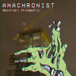 Abstract Pragmatic - EP by Anachronist album reviews, ratings, credits