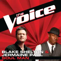 Soul Man (The Voice Performance) - Single by Blake Shelton & Jermaine Paul album reviews, ratings, credits