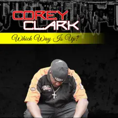 Which Way Is Up? by Corey Clark album reviews, ratings, credits