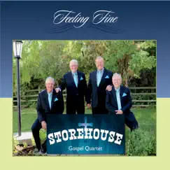 Feeling Fine by Storehouse Gospel Quartet album reviews, ratings, credits