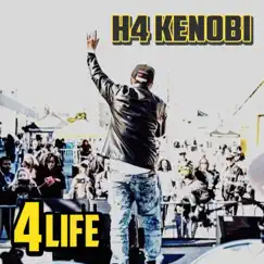 4 Life - Single by H4 Kenobi album reviews, ratings, credits
