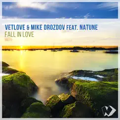 Fall in Love - Single by VetLOVE & Mike Drozdov album reviews, ratings, credits