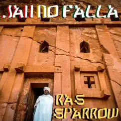 Jah No Falla - Single by Ras Sparrow album reviews, ratings, credits