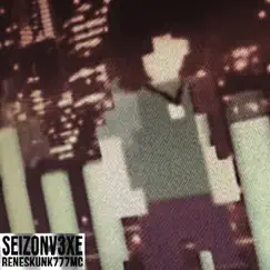 Seizonv3xe Song Lyrics