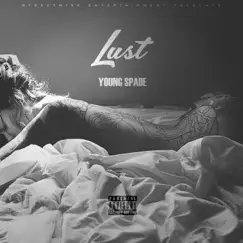 Lust by Young Spade album reviews, ratings, credits