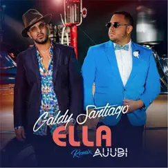 Ella (Remix) [feat. Auudi] - Single by Galdy Santiago album reviews, ratings, credits