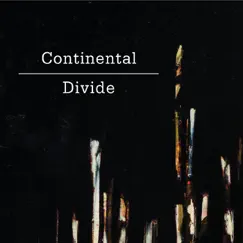 Continental Divide by Brad Curtis Project album reviews, ratings, credits