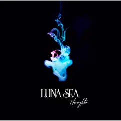 Thoughts - Single by LUNA SEA album reviews, ratings, credits