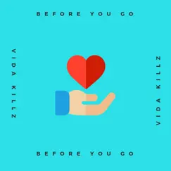 Before You Go Song Lyrics