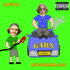 Garn Servo (feat. CashMoneyAp) - Single by Lanstan & Miles Marmalade album reviews, ratings, credits
