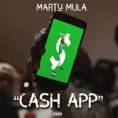 Cash App - Single by Marty Mula album reviews, ratings, credits