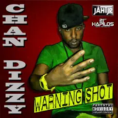 Warning Shot - Single by Chan Dizzy album reviews, ratings, credits