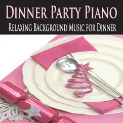 Dinner Party Piano by Pure Pianogonia album reviews, ratings, credits