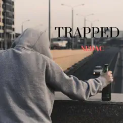 Trapped - EP by Nedac album reviews, ratings, credits