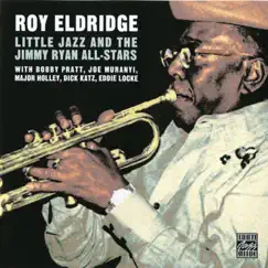 Little Jazz and the Jimmy Ryan All-Stars by Roy Eldridge album reviews, ratings, credits