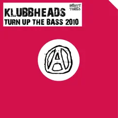 Turn Up The Bass 2010 (Steff Da Campo & Ron Vellow Remix) Song Lyrics