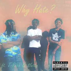Why Hate? Song Lyrics
