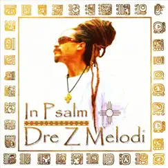 In Psalm by Dre Z album reviews, ratings, credits