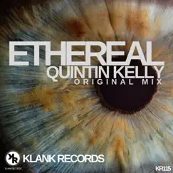 Ethereal - Single by Quintin Kelly album reviews, ratings, credits