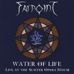 Water of Life (Live) by Farpoint album reviews, ratings, credits