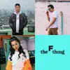 The F Thing - Single album lyrics, reviews, download