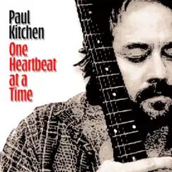 One Heartbeat at a Time - Single by Paul Kitchen album reviews, ratings, credits