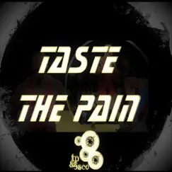 Taste the Pain Song Lyrics