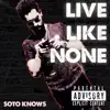 Live Like None album lyrics, reviews, download