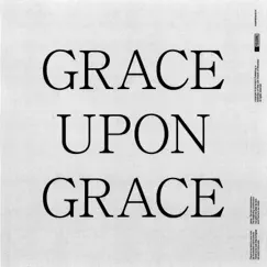 Grace Upon Grace Song Lyrics
