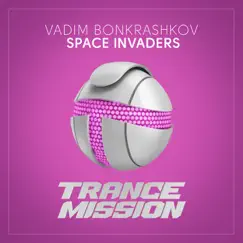 Space Invaders - Single by Vadim Bonkrashkov album reviews, ratings, credits