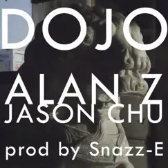 Dojo - Single by Jason Chu & Alan Z album reviews, ratings, credits