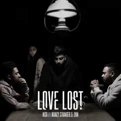 Love Lost (feat. Mumzy Stranger & Lyan) - Single by Nish album reviews, ratings, credits