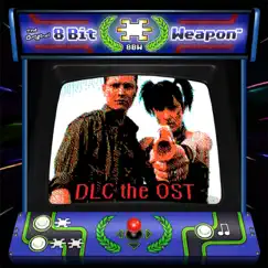 Dlc the Ost - EP by 8 Bit Weapon album reviews, ratings, credits