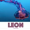 Leon - Single album lyrics, reviews, download