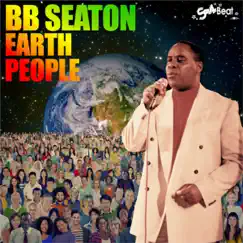 Earth People - Single by BB Seaton album reviews, ratings, credits