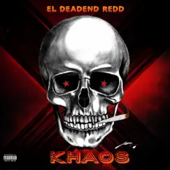 Khaos by Deadend Redd album reviews, ratings, credits