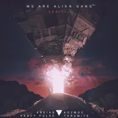 WE ARE ALIEN GANG, Vol. 1: ARRIVAL - EP by Various Artists album reviews, ratings, credits