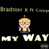 My Way (feat. Coop) - Single album lyrics, reviews, download