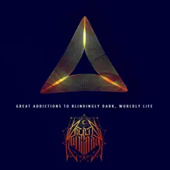 Great Addictions to Blindingly Dark, Worldly Life - EP by Rebel Wizard album reviews, ratings, credits