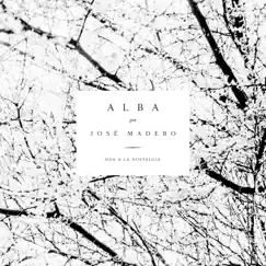 Alba by José Madero album reviews, ratings, credits