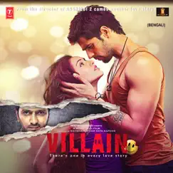 Ek Villain (Original Motion Picture Soundtrack) - Single by Ankit Tiwari & Mithoon album reviews, ratings, credits