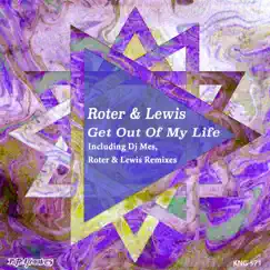 Get Out of My Life (Remix) Song Lyrics