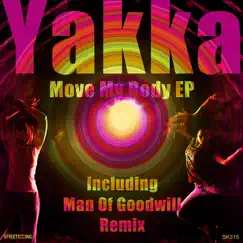 Move My Body (Man of Goodwill Remix) Song Lyrics